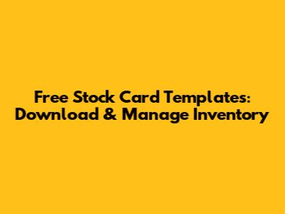 Free Stock Card Templates: Download & Manage Inventory