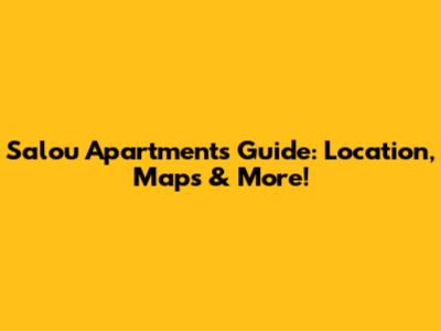 Salou Apartments Guide: Location, Maps & More!